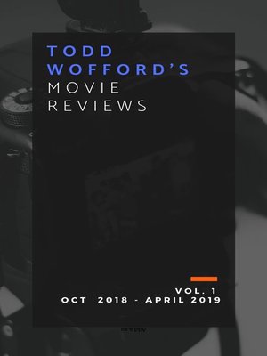 cover image of Todd Wofford's Movie Reviews